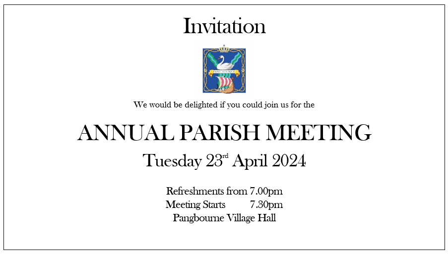 Annual Parish Meeting Pangbourne Parish Council Annual Parish Meeting Pangbourne Parish Council